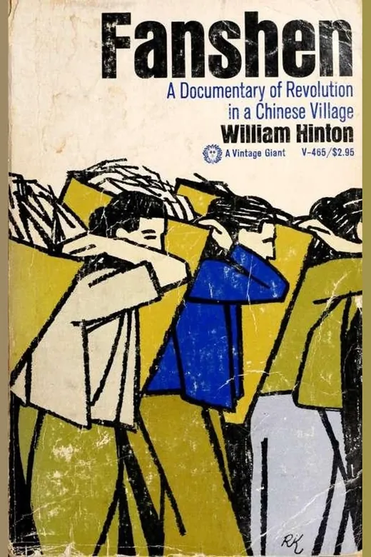 The cover of Fanshen; a documentary of revolution in a Chinese village