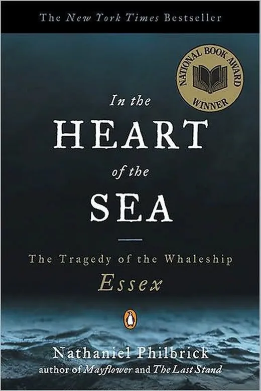 The cover of In the Heart of the Sea: The Tragedy of the Whaleship Essex