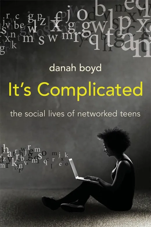 The cover of It's Complicated: The Social Lives of Networked Teens