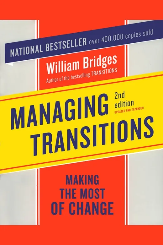 The cover of Managing Transitions Making the Most of Change
