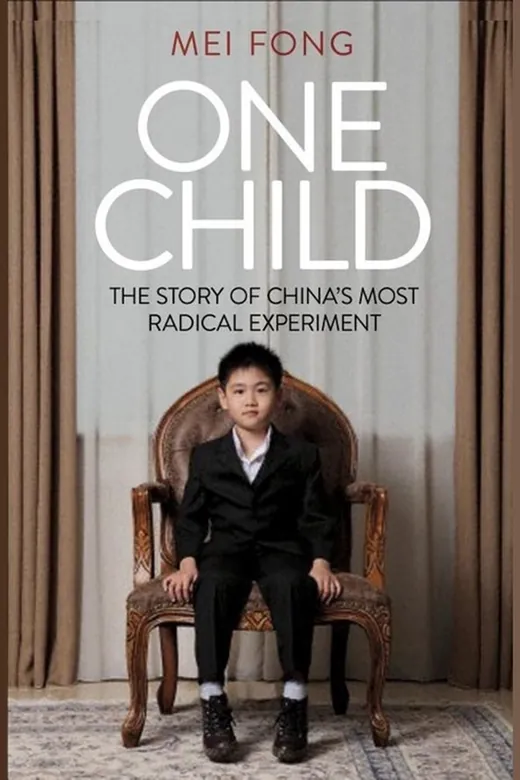 The cover of One Child: The Story of China’s Most Radical Experiment