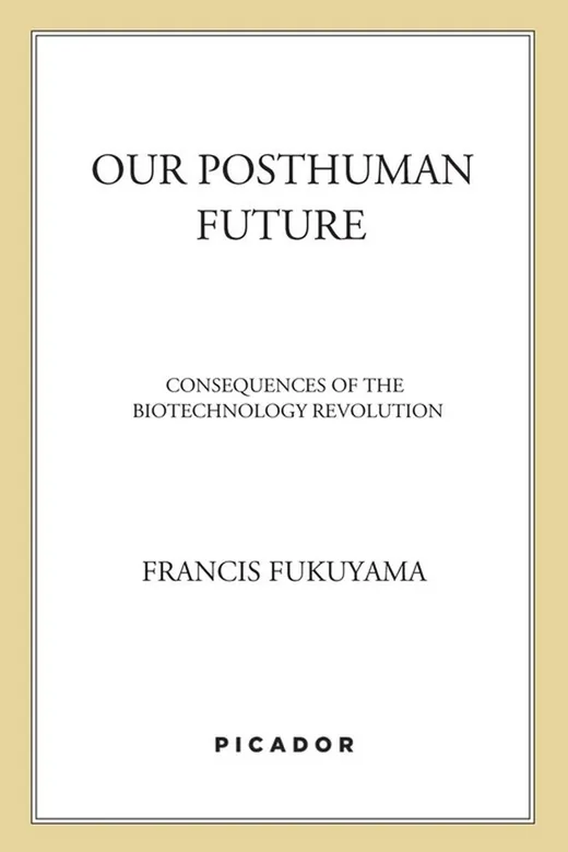 The cover of Our Posthuman Future