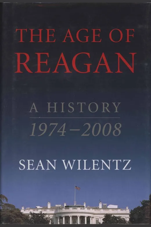 The cover of The Age of Reagan: A History, 1974-2008 \(HarperCollins; 2008\