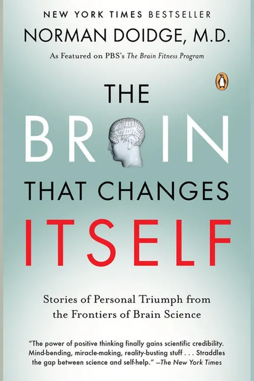 The cover of The Brain That Changes Itself: Stories of Personal Triumph From the Frontiers of Brain Science