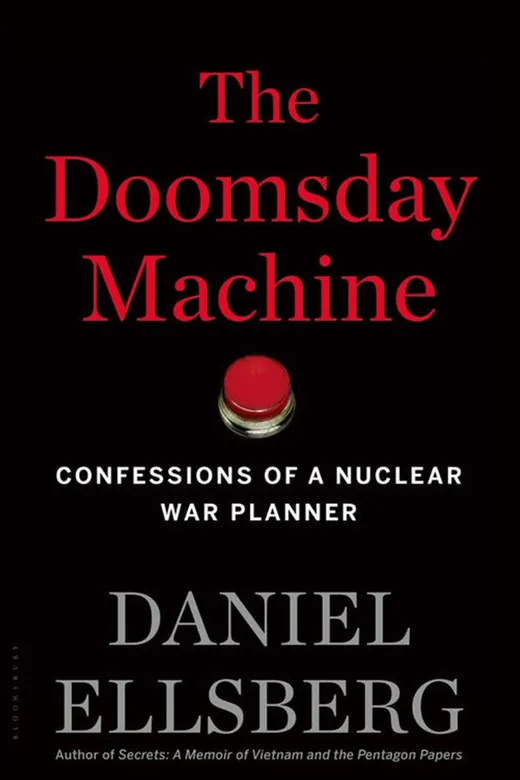 The cover of The Doomsday Machine: Confessions of a Nuclear War Planner