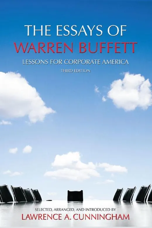 The cover of The Essays of Warren Buffett: Lessons for Corporate America, Third Edition