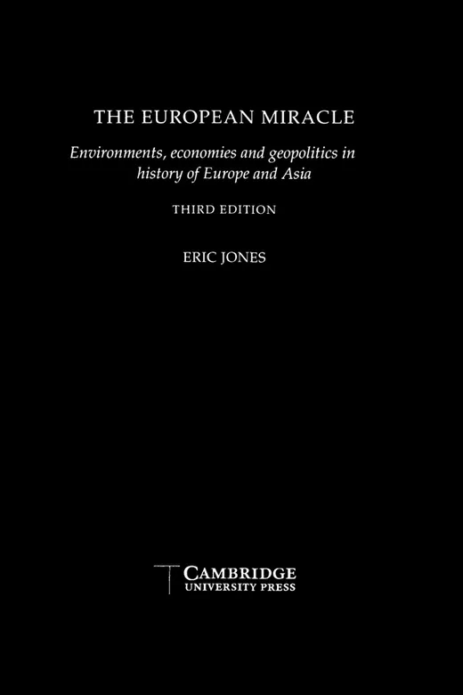 The cover of The European Miracle: Environments, Economies and Geopolitics in the History of Europe and Asia