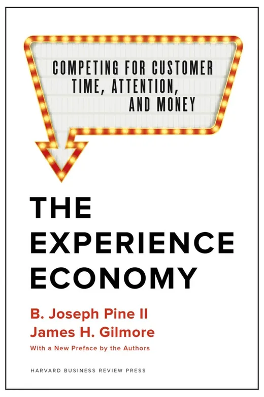 The cover of The Experience Economy (With a New Preface by the Authors)
