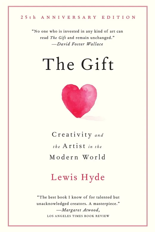 The cover of The Gift: Creativity and the Artist in the Modern World