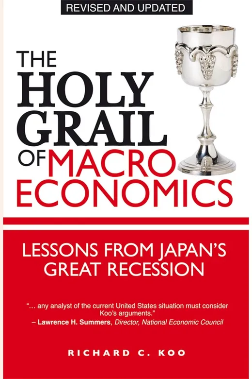 The cover of The Holy Grail of Macroeconomics: Lessons from Japan's Great Recession