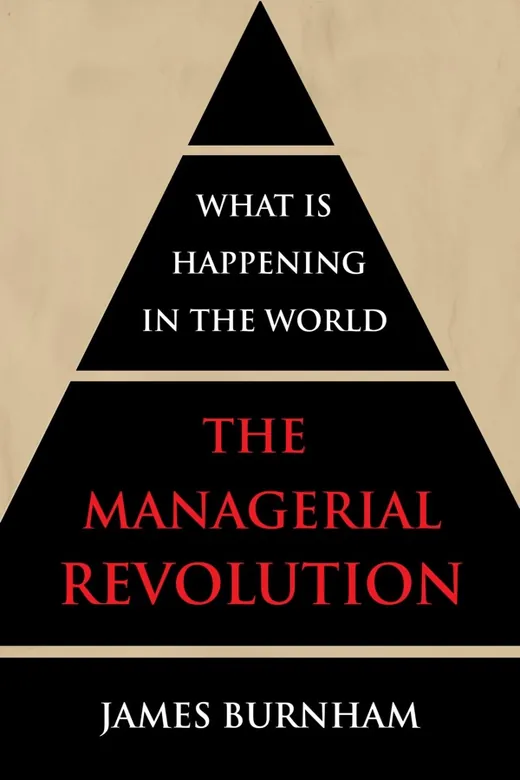 The cover of The Managerial Revolution: What Is Happening in the World