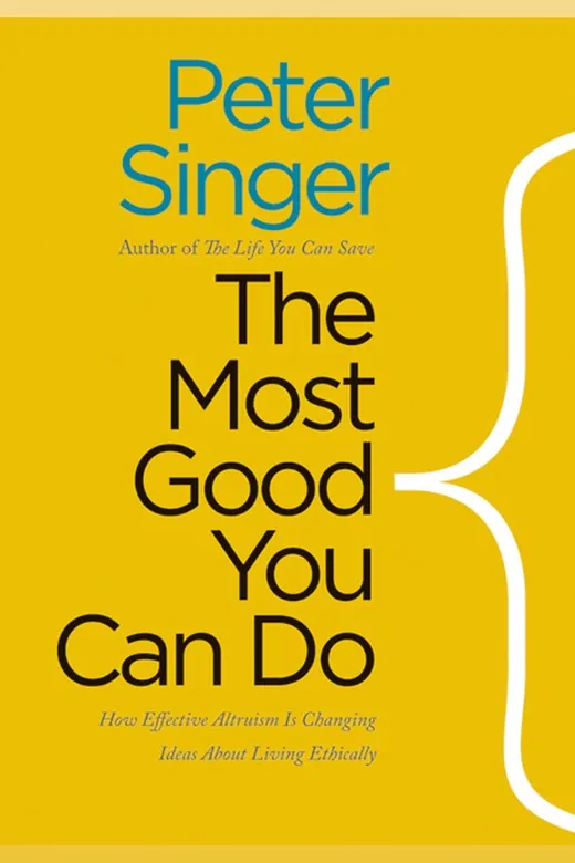 The cover of The Most Good You Can Do