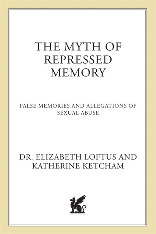 The cover of The Myth of Repressed Memory