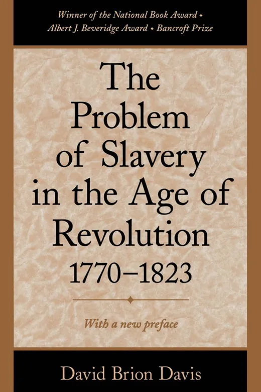 The cover of The Problem of Slavery in the Age of Revolution, 1770–1823