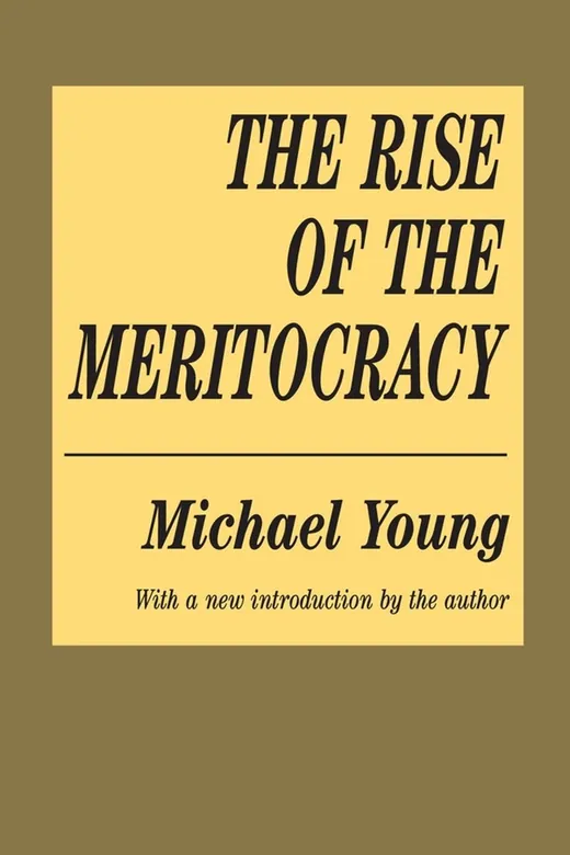 The cover of The Rise of the Meritocracy, 1870-2033
