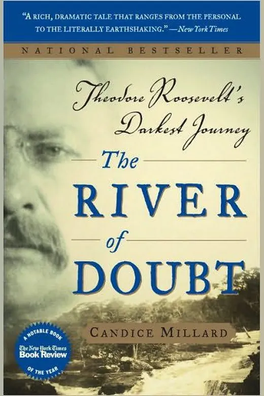 The cover of The River of Doubt: Theodore Roosevelt's Darkest Journey
