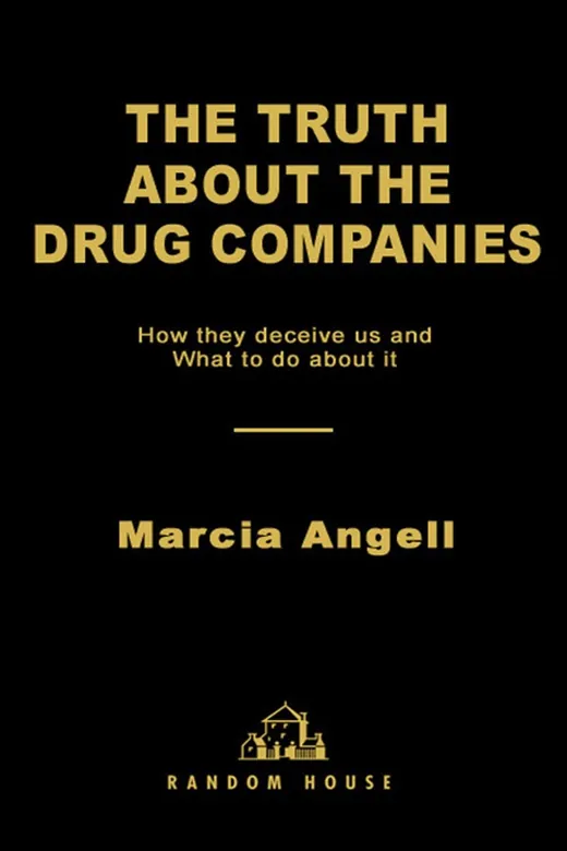 The cover of The Truth About the Drug Companies