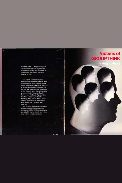 The cover of Victims of Groupthink: A Psychological Study of Foreign Policy Decisions and Fiascoes