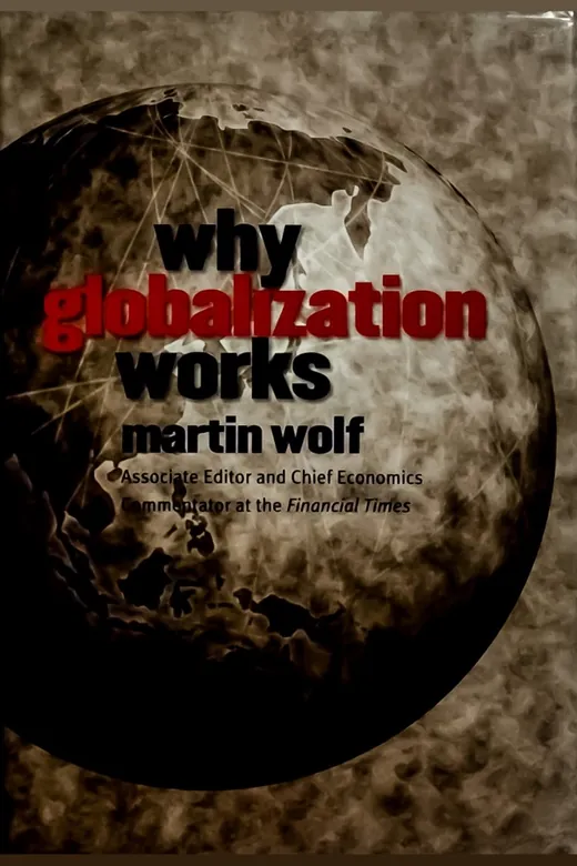 The cover of Why Globalization Works