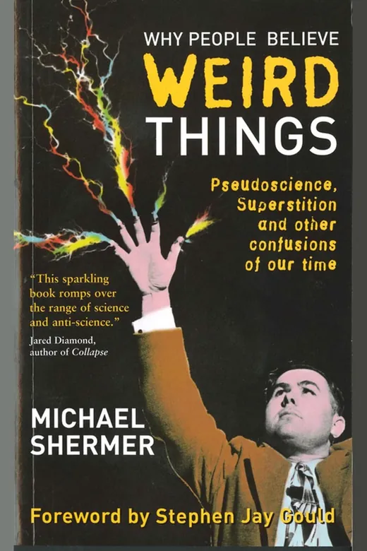 The cover of Why People Believe Weird Things